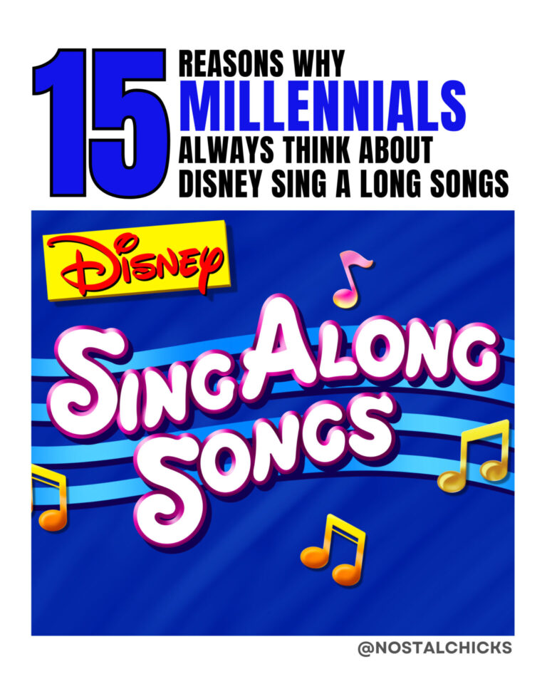 15 REASONS WHY MILLENNIALS ALWAYS THINK ABOUT DISNEY SING A LONG SONGS