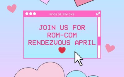 JOIN US FOR ROM-COM RENDEZVOUS APRIL❤️