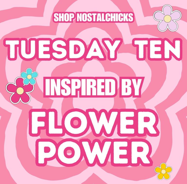 TUESDAY TEN INSPIRED BY FLOWER POWER