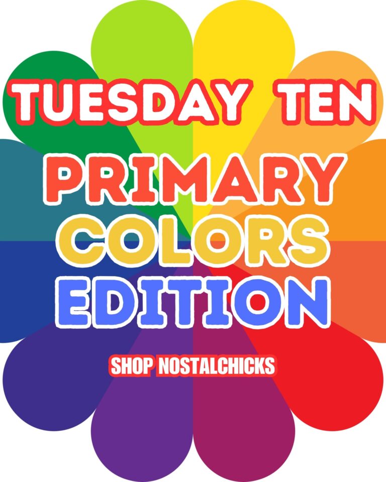 TUESDAY 10: PRIMARY COLORS EDITION