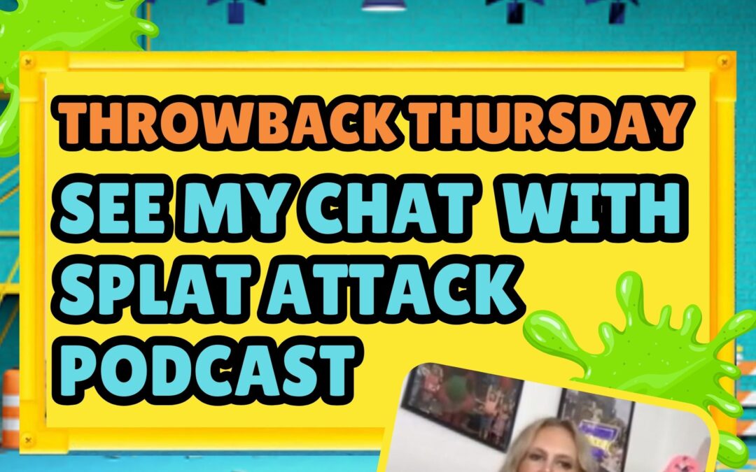 THROWBACK THURSDAY: SEE MY CHAT WITH SPLAT ATTACK PODCAST