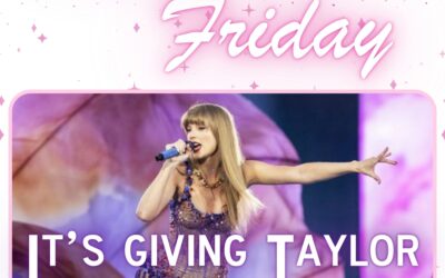 FASHION FRIDAY: IT’S GIVING TAYLOR