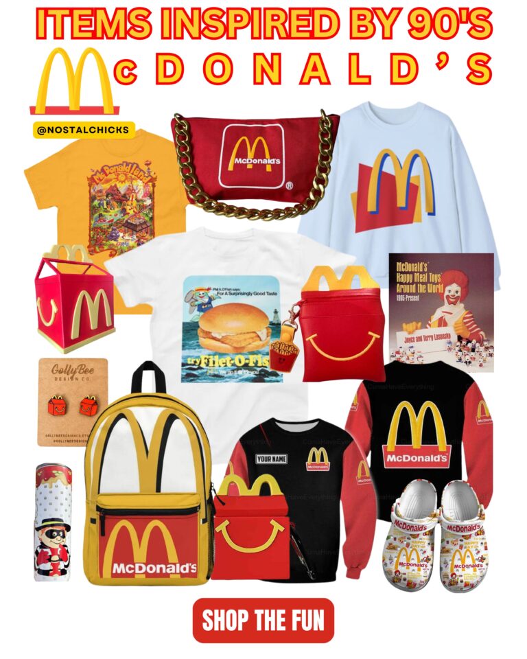 ITEMS INSPIRED BY 90’s MCDONALD’S