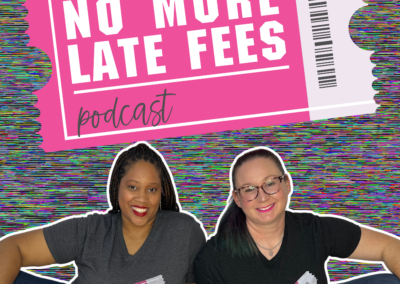 PODCAST SPOTLIGHT – NO MORE LATE FEES