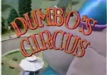 80’s DUMBO’S CIRCUS INTRO SONG CLIP